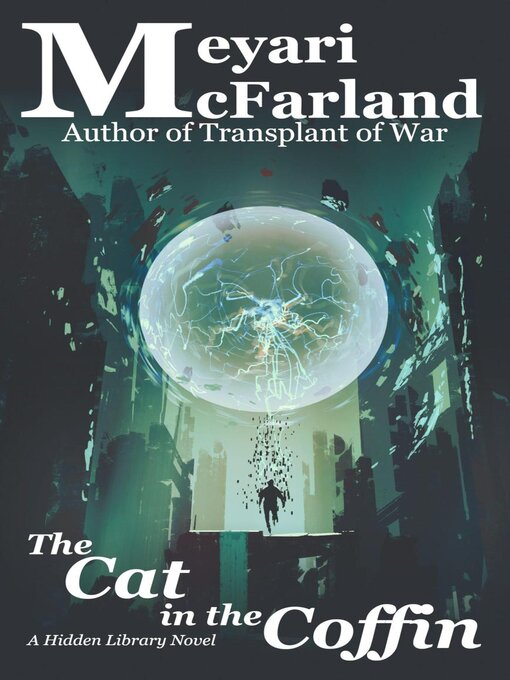 Title details for The Cat in the Coffin by Meyari McFarland - Available